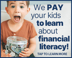 We Pay Kids To Learn Financial Literacy