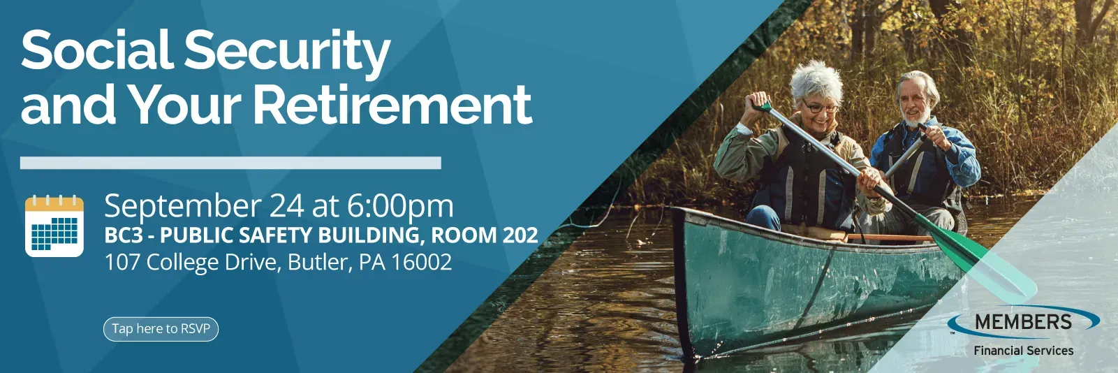 Social Security and Your Retirement September 24 at 6:00pm BC3 - PUBLIC SAFETY BUILDING, ROOM 202 107 College Drive, Butler, PA 16002